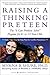 Raising a Thinking Preteen: The "I Can Problem Solve" Program for 8- to 12- Year-Olds