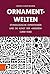 Ornamentwelten: Ethnologisc...