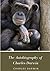 The Autobiography Of Charles Darwin