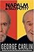 Napalm & Silly Putty by George Carlin