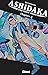 Ashidaka - The Iron Hero - ...