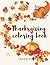 Thanksgiving Coloring Book:...