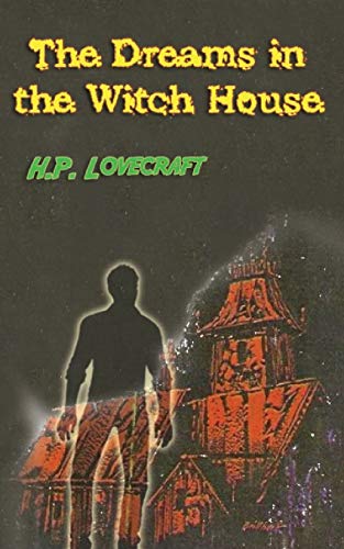 The Dreams in the Witch House