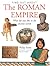 The Roman Empire: What Life was Like in the Ancient World (Find Out About)