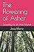 The Flowering of Asher by Jaco Maritz