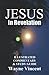 Jesus in Revelation: Commen...