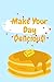 Make Your Day Delicious!: C...