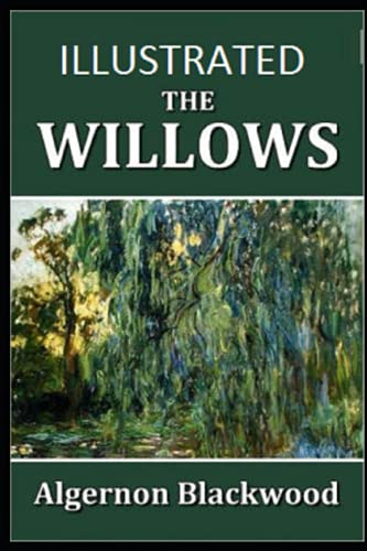 The Willows Illustrated
