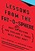 Lessons from the Fat-o-sphere: Quit Dieting and Declare a Truce with Your Body