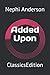 Added Upon: ClassicsEdition