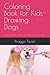 Coloring Book for Kids- Dra...