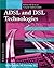 ADSL and DSL Technologies