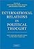 International Relations in Political Thought: Texts from the Ancient Greeks to the First World War