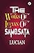 The Works of Lucian of Samosata