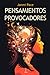 Pensamientos Provocadores by Janmi Pace Pensamientos Provocadores by Janmi Pace