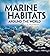 Marine Habitats Around the ...