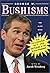George W. Bushisms: The Slate Book of Accidental Wit and Wisdom of Our 43rd President