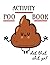 Poo Activity Book: Bathroom...