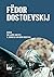 Bobok / Un ladro onesto / Il sogno di un uomo ridicolo. by Fëdor Dostoevskij