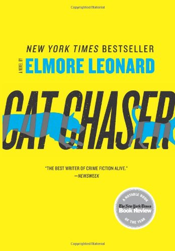 Cat Chaser: A Novel