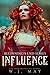 Influence (Beginning's End Series, #9)