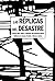 Las Réplicas del Desastre: Puerto Rico antes y después del huracán María (Spanish Edition)