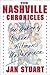 The Nashville Chronicles  by Jan  Stuart