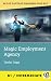 The Magic Employment Agency