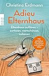 Adieu Elternhaus:...