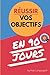 Réussir vos Objectifs en 90...
