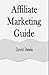 Affiliate Marketing Guide