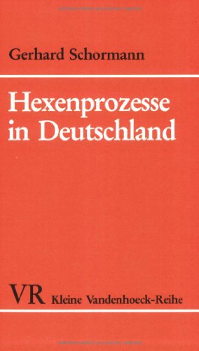 Hexenprozesse in Deutschland (Kleine Vandenhoeck-Reihe) (German Edition)