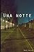 Una notte: Una normale pass...