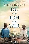 DU und ICH und WIR: Roman (German Edition) DU und ICH und WIR: Roman (German Edition)