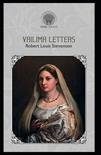 Vailima Letters Annotated