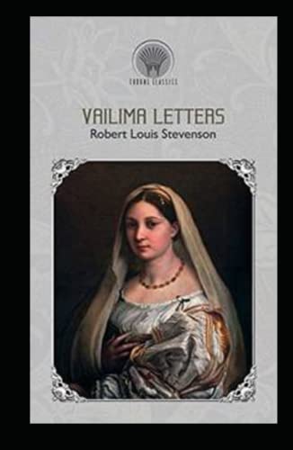 Vailima Letters Annotated
