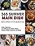 365 Summer Main Dish Recipe...