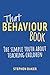 That Behaviour Book: The simple truth about teaching children