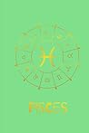 Dear Pisces: Self Reflection Journal. Understanding & Embracing Yourself, Your Signs, and Your Birth Chart: (Astrology Journal, Astrology Notebook, ... You - 12 Self Reflection Zodiac Journals)