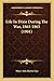 Life In Dixie During The War, 1861-1865 by Mary Ann Harris Gay