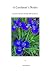 A Gardener's Notes: A Journ...