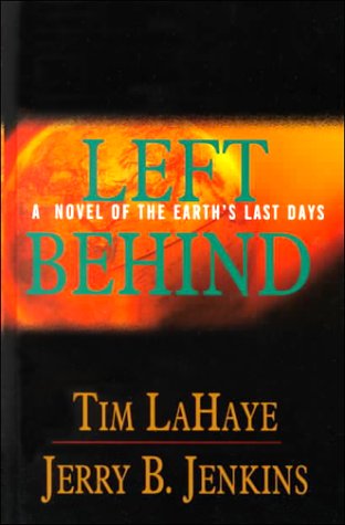Left Behind: A Novel of the Earth's Last Days