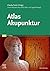 Atlas Akupunktur (KIM - Fachbuch - Urban & Fischer Verlag) (German Edition)