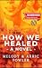 How We Healed