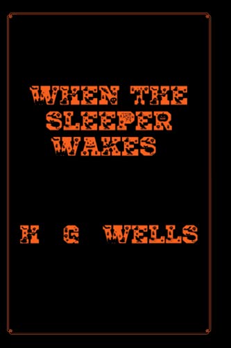 When the Sleeper Wakes: Happy Halloween