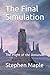 The Final Simulation: The P...