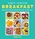 What I Ate for Breakfast: A...