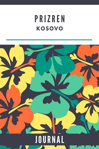 Prizren Kosovo: Journal (Paperback)