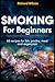 Smoking for beginners: 66 recipes for fish, poultry, meat and vegetarian