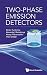 Two-Phase Emission Detectors